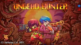 Undead Hunter - Android / iOS Gameplay