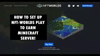 HOW TO: Setting up NFTworlds Play2Earn