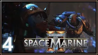 Space Marine 2 - Part 4: Chairon's Rage