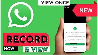 📸 How to Save a View Once WhatsApp Photo and Video in 2025 🔒