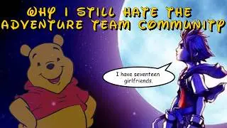 Why I Still Hate the Adventure Team Community