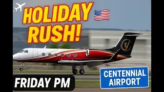 Plane Spotting at Centennial Airport | Memorial Day Weekend Holiday Rush! ✈️🇺🇸