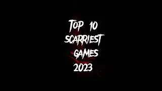 10 most scarriest games 2023#viral#shorts#shortvideo