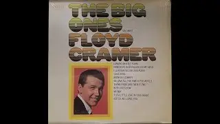 Floyd Cramer - The Big Ones - Volume 11 - Complete LP {1970].