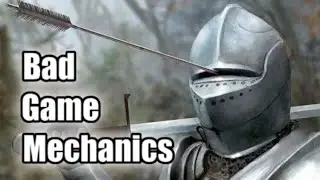 Bad Game Mechanics