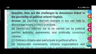 How are the challenges to democracy linked to the possibility of political reform? Explain.