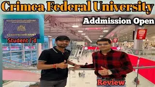 Crimea Federal University (RUSSIA) || ❤️✌️Student Honest Review ❤️✌️😍😍