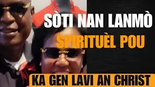 Sòti Nan Lanmò Spirityèl Pou Ka Gen Lavi Nan Christ/levanjil San Fwontyè