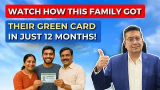 Step-by-Step EB5 Visa Process | How One Family Got a Green Card in 12 Months | Acquest| Paresh Karia
