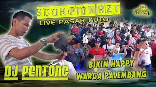 THE GODFATHER  DJ PENTONG ... ❗  OT SCORPION LIVE PASAR KUTO PALEMBANG