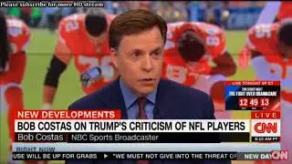 Bob Costas On TRUMP'S Criticism Of NFL Players CNN News Live
