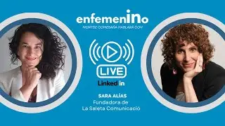 Charlas EnFemenINo #8 Sara Al&iacute;as