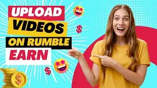 How to earn money by uploading videos on Rumble #2024