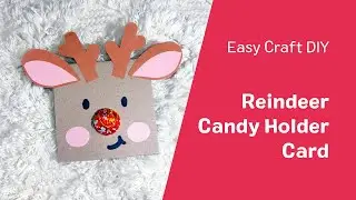 Reindeer Candy Holder Card