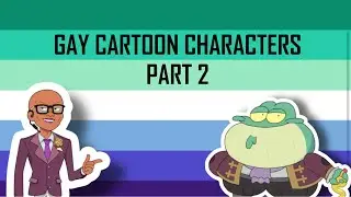 Gay Cartoon Characters Part 2