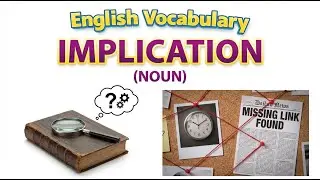 1290) Implication ... word meaning, synonym, antonym .... English vocabulary for SSC, CGL, CAT