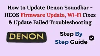Jak zaktualizować oprogramowanie układowe soundbara Denon HEOS, naprawić problemy z Wi-Fi i nieud...
