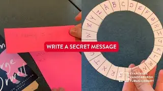 How to Write Secret Messages &bull; EVPL Digital Program