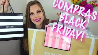 COMPRAS DO BLACK FRIDAY - MICHAEL KORS, SEPHORA, VICTORIAS SECRET, VERSACE