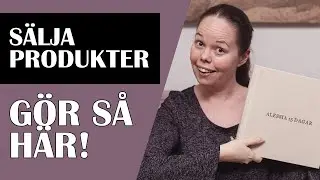BÄSTA SÄTTET ATT SÄLJA PRODUKTER SOM FOTOGRAF