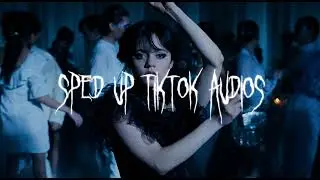 sped up tiktok audios! pt13