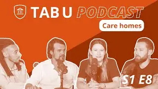 Developing a care home: Step-by-step project guide - TAB U Podcast - S1 E8 - #TABUniversity