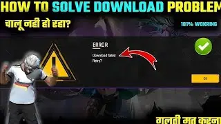 FREE FIRE START KYON NAHIN HO RAHA HAI || HOW TO SOLVE FREE FIRE DOWNLOAD FAILED RETRY PROBLEM 2023