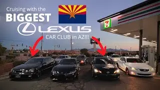 Cruising with the BIGGEST LEXUS car club in AZ!!