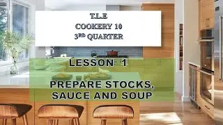 TLE 10 COOKERY QUARTER 3 LESSON 1: SAUCE