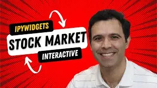 Stock Analysis with IPyWidgets: Plotting Real-Time Stock Data with Python