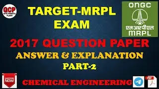 MRPL 2017 QUESTION PAPER PART-2|TARGET-MRPL-2020|TIPS & TRICKS| GATE CHEMICAL PLANET