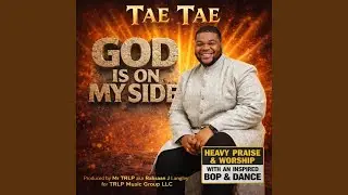 God is on my side (feat. Tae Tae) (Radio Edit)