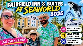 Fairfield Inn & Suites At SeaWorld 2025