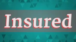 INSURED pronunciation &bull; How to pronounce INSURED