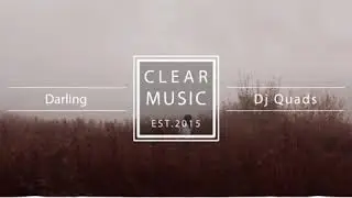 Dj Quads  Darling 1 Hour