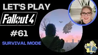 Fallout 4 Survival Playthrough | Part 61 | Captain Kells Quest and a bit of exploring