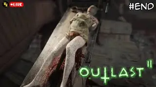 SAKIT INI GAME... STRESS! - OUTLAST 2 #end
