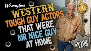 Western Tough Guy Actors That Were Mr Nice Guy at Home