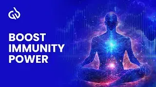 Virus Healing Meditation: Music to Boost Immune System, Heal Infection