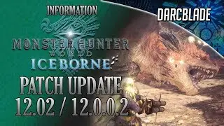 Patch 12.02 : MHW Iceborne Patch Information