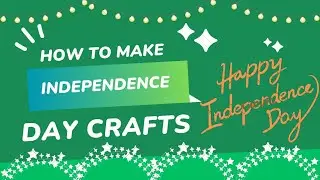 Independence Day Craft Ideas || Independence Day 2023