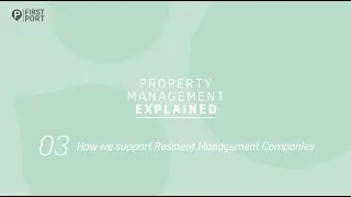Property Management Explained - How we support Resident Management Companies