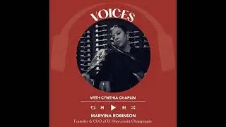 Ep. 2307 Marvina Robinson | Voices with Cynthia Chaplin
