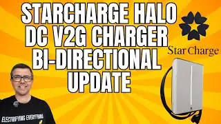 Обновление: Двунаправленное зарядное устройство постоянного тока Star Charge Halo V2G &mdash; All Energ...
