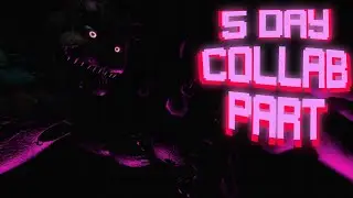 {FNAF/AMV} 5 Day Collab Part for Ari Durso