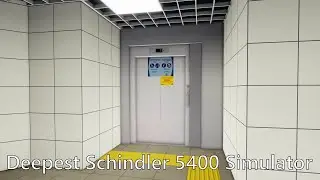 (Roblox) Deepest Schindler 5400 Simualtor by @TurkishLiftFilmer