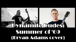 Dynamite Dudes - Summer of '69