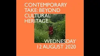 Contemporary Take: Beyond Cultural Heritage
