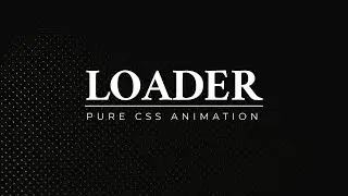 Pure CSS Loader Animation | CSS Loader