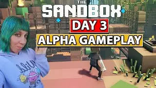 The Sandbox Game Alpha - Earn $Sand and NFT playing in the Metaverse Day 3